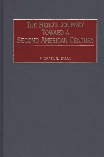 The Hero's Journey Toward a Second American Century