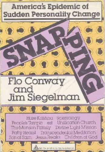 Snapping: America's Epidemic of Sudden Personality Change, 2nd Ed.