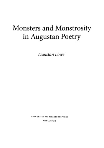 Monsters and Monstrosity in Augustan Poetry