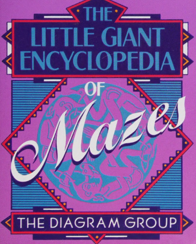 The Little Giant Encyclopedia of Mazes