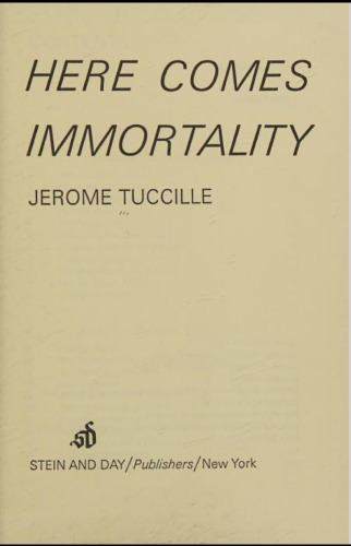 Here Comes Immortality