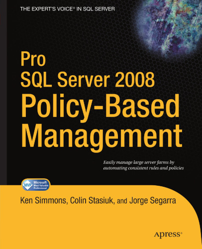 Pro SQL Server 2008 Policy-Based Management (Expert's Voice in SQL Server)