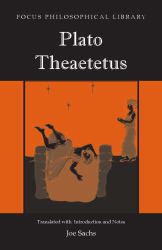 Plato: Theaetetus (Focus Philosophical Library)