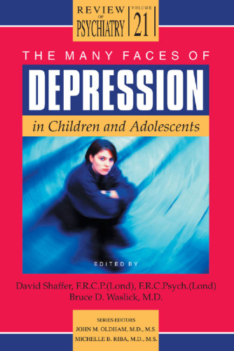 The Many Faces of Depression in Children and Adolescents (Review of Psychiatry)