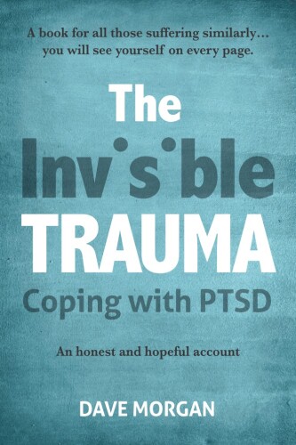The Invisible Trauma: Coping with PTSD