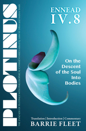 Ennead IV.8: On the Descent of the Soul into Bodies