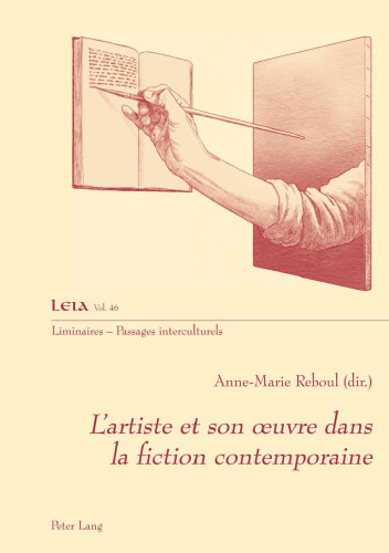 L'artiste et son oeuvre dans la fiction contemporaine