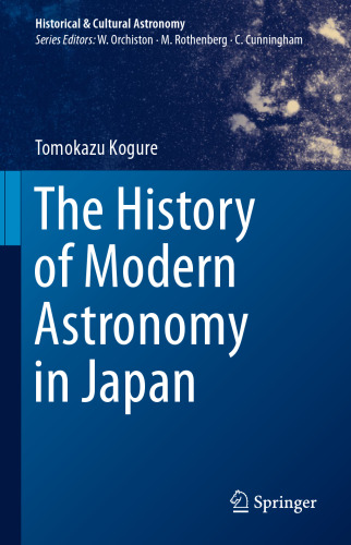 The History of Modern Astronomy in Japan (Historical & Cultural Astronomy)