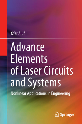 Advance Elements of Laser Circuits and Systems: Nonlinear Applications in Engineering