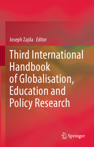 Third International Handbook of Globalisation, Education and Policy Research