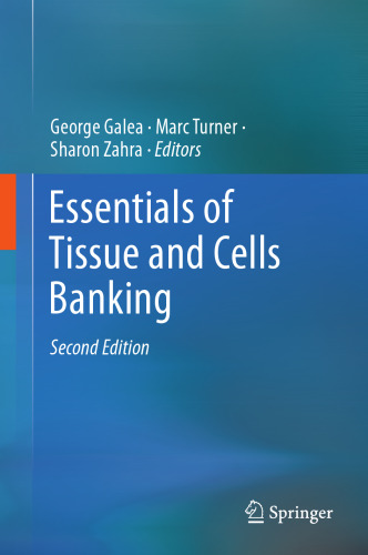 Essentials of Tissue and Cells Banking