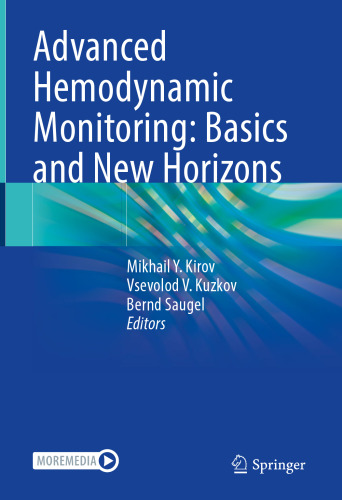 Advanced Hemodynamic Monitoring: Basics and New Horizons