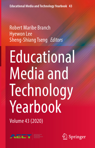Educational Media and Technology Yearbook: Volume 43 (2020) (Educational Media and Technology Yearbook, 43)