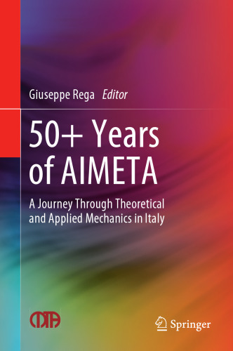 50+ Years of AIMETA: A Journey Through Theoretical and Applied Mechanics in Italy