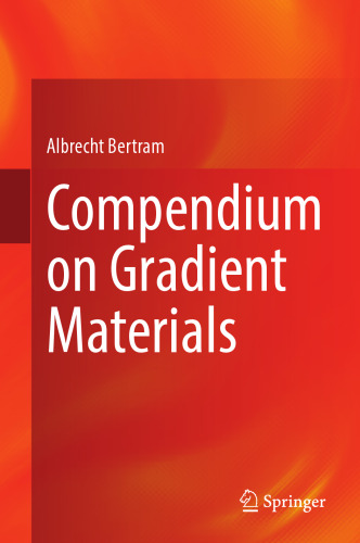 Compendium on Gradient Materials