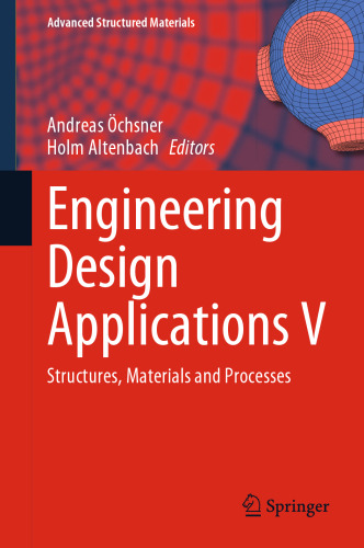 Engineering Design Applications V: Structures, Materials and Processes (Advanced Structured Materials, 171)