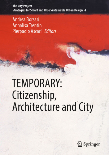 TEMPORARY: Citizenship, Architecture and City (The City Project, 4)