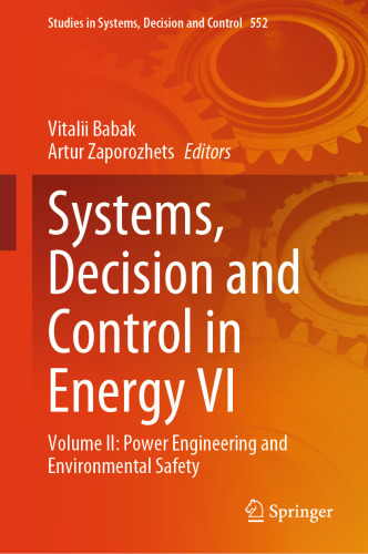Systems, Decision and Control in Energy VI: Volume II: Power Engineering and Environmental Safety
