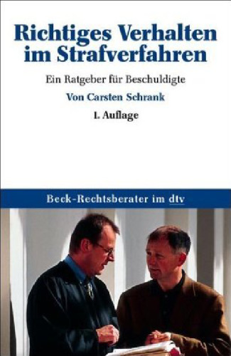 Richtiges Verhalten im Strafverfahren
