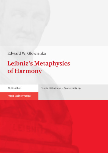Leibniz's Metaphysics of Harmony