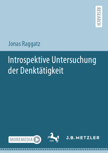 Introspektive Untersuchung der Denktätigkeit (German Edition)