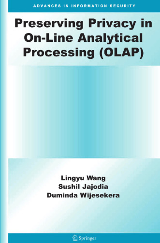 Preserving Privacy in On-Line Analytical Processing (OLAP)