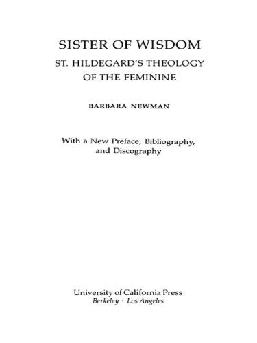 Sister of Wisdom: St. Hildegard's Theology of the Feminine