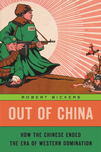 Out of China: how the Chinese ended the era of Western domination