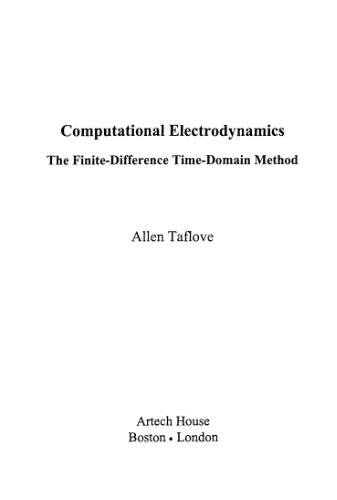 Computational electrodynamics. Finite Difference Time Domain Method