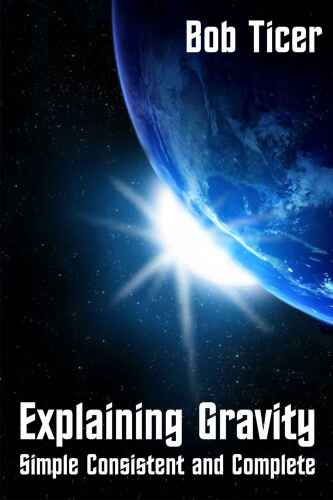 Explaining Gravity Simple Consistent And Complete