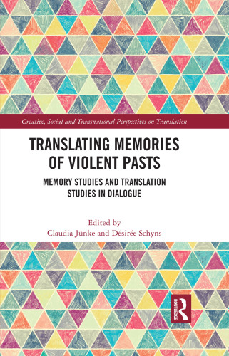 Translating Memories of Violent Pasts