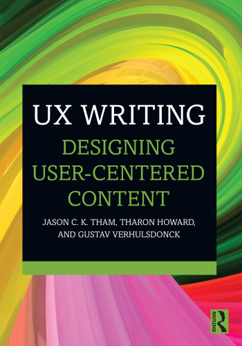 UX Writing; Designing User-Centered Content