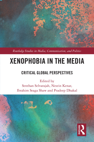 Xenophobia in the Media: Critical Global Perspectives