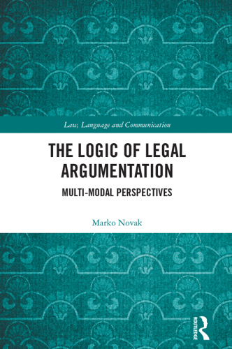 The Logic of Legal Argumentation