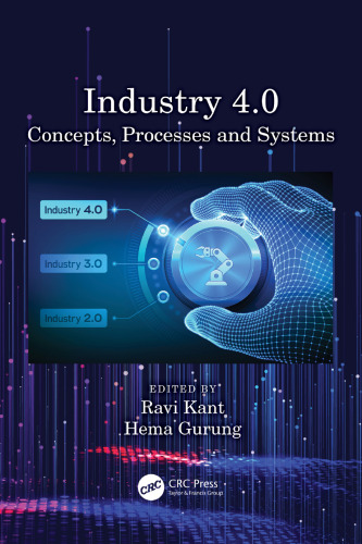 Industry 4.0. Concepts, Processes and Systems