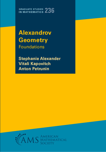 Alexandrov Geometry: Foundations