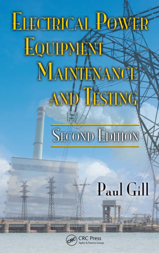 Electrical power equipment maintenance and testing
