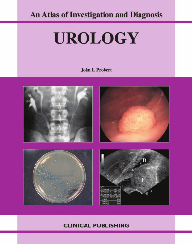 Urology: An Atlas of Investigation and Diagnosis