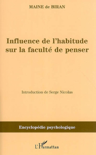 Influence de l'habitude sur la faculté de penser