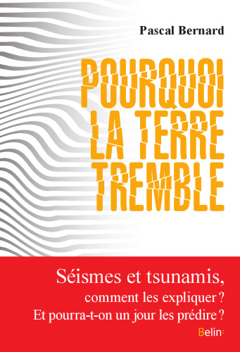 Pourquoi la terre tremble ?