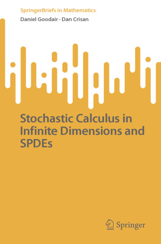 Stochastic Calculus in Infinite Dimensions and SPDEs