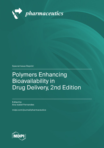 Polymers Enhancing Bioavailability in Drug Delivery