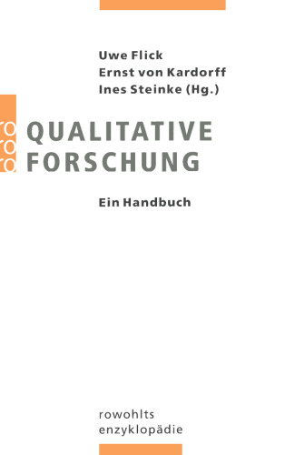 Qualitative Forschung: ein Handbuch
