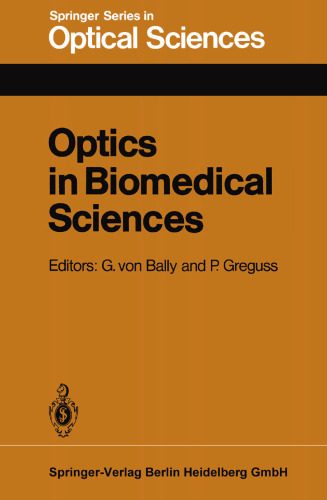 Optics in Biomedical Sciences: Proceedings of the International Conference, Graz, Austria, September 7–11, 1981