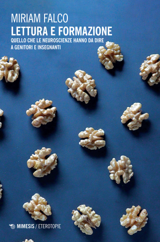 Lettura e formazione. Quello che le neuroscienze hanno da dire a genitori e insegnanti