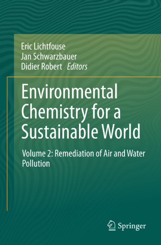 Environmental Chemistry for a Sustainable World: Volume 2: Remediation of Air and Water Pollution
