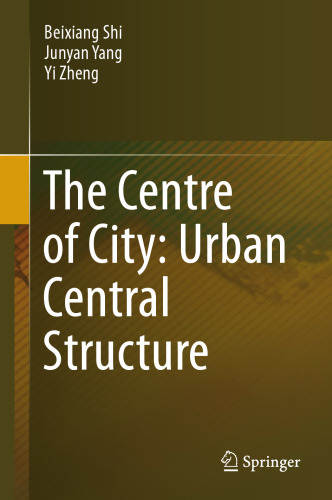 The Centre of City: Urban Central Structure