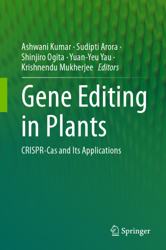 Gene Editing in Plants: CRISPR-Cas and Its Applications