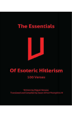 The Essential of Esoteric Hitlerism