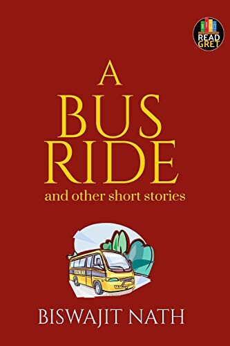 A Bus Ride and Other Short Stories